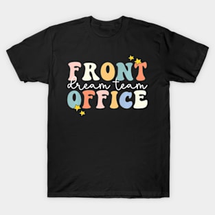 Front Office Dream Team School  Front Office T-Shirt